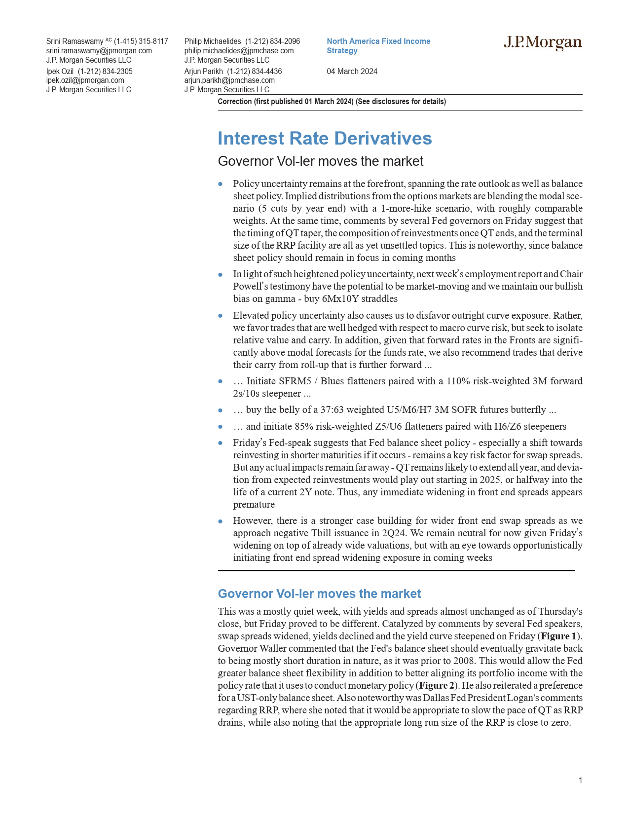 JPMorgan Econ  FI-Interest Rate Derivatives Governor Vol-ler moves the market-106807127_第1页