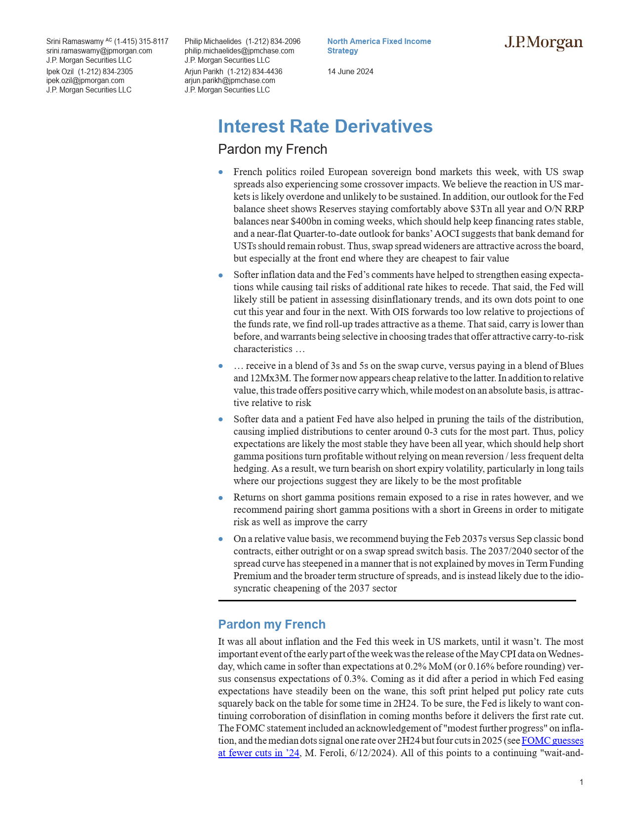 JPMorgan Econ  FI-Interest Rate Derivatives Pardon my French-108709486_第1页