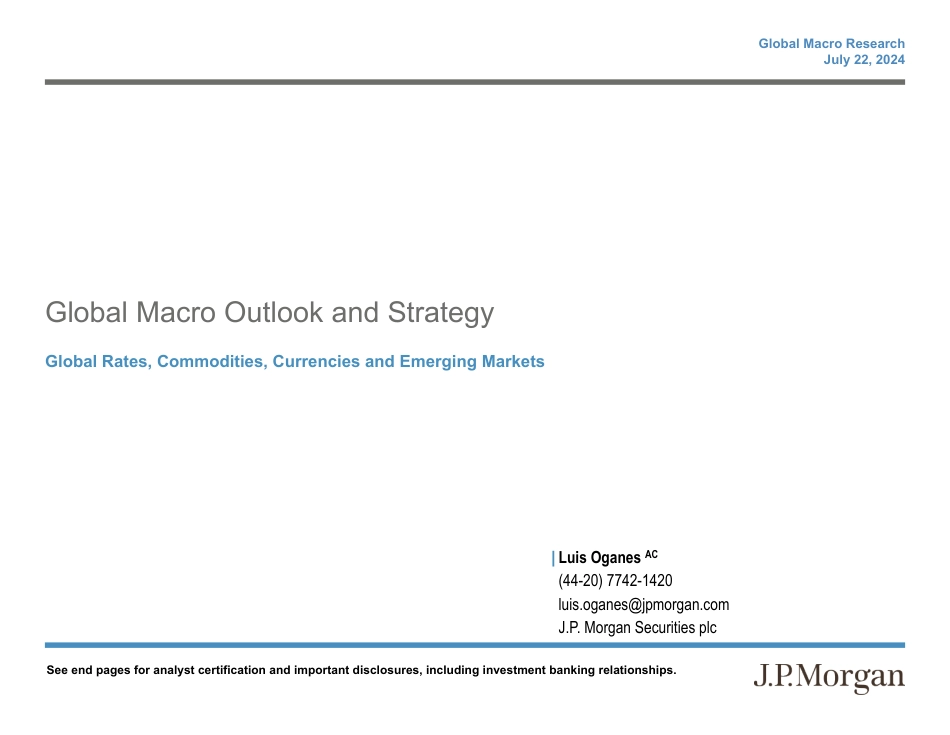 JPMorgan Econ  FI-Global Macro Outlook and Strategy presentation 22nd July 202...-109357330_第1页