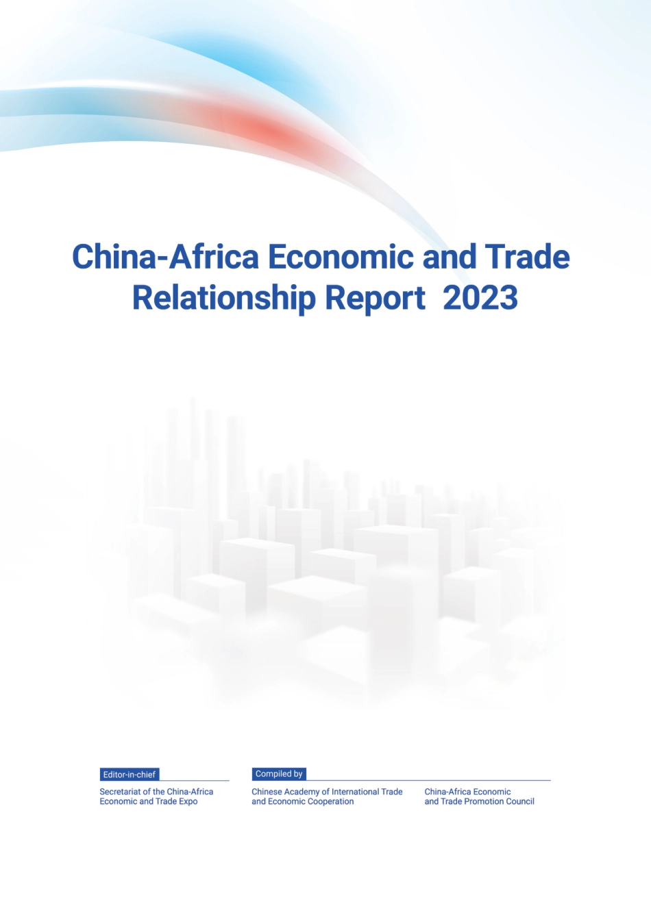 中国与非洲经贸关系报告 2023（英）-82页_第1页