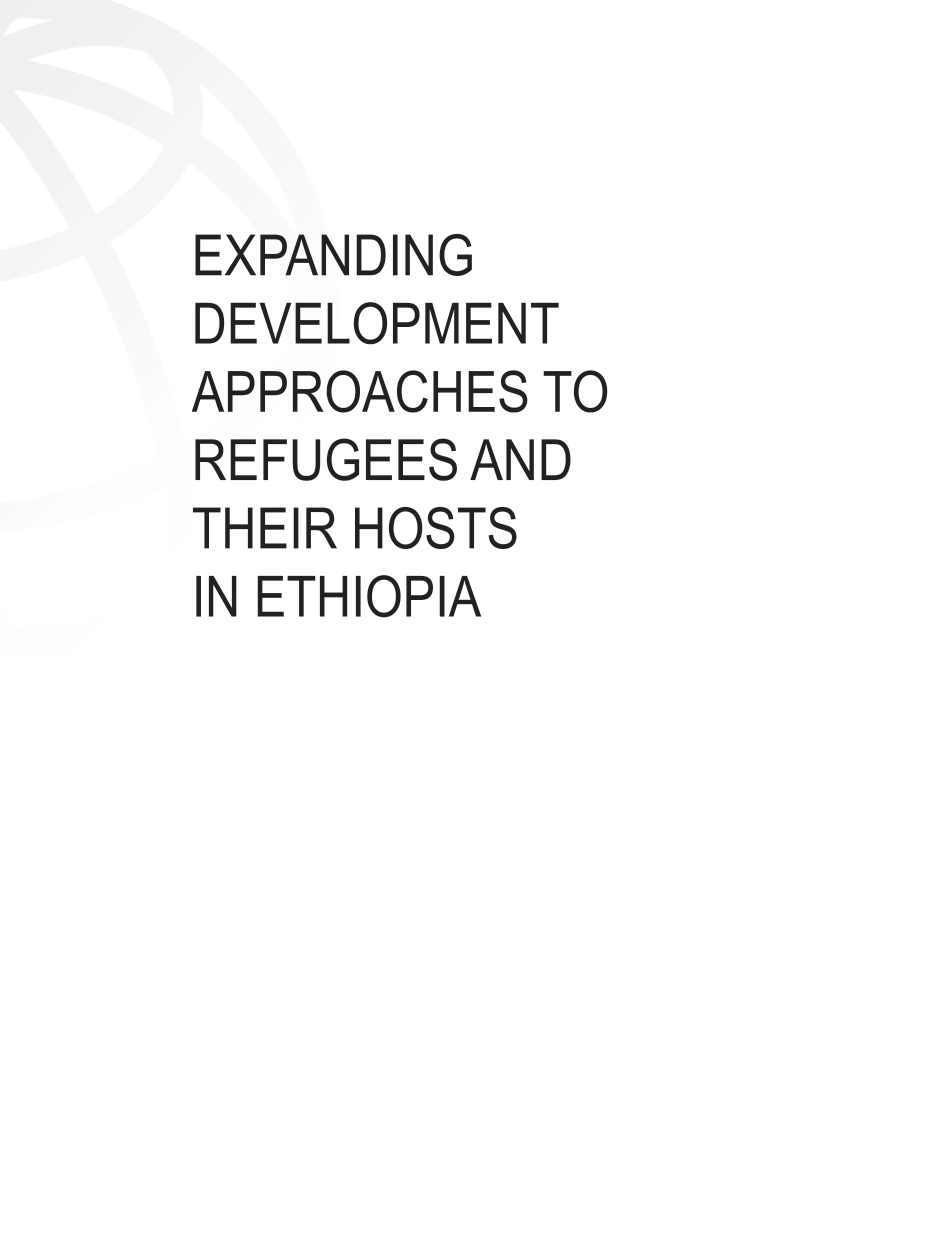 世界银行-扩大埃塞俄比亚难民及其收容者的发展途径（英）-2024-146页_第3页