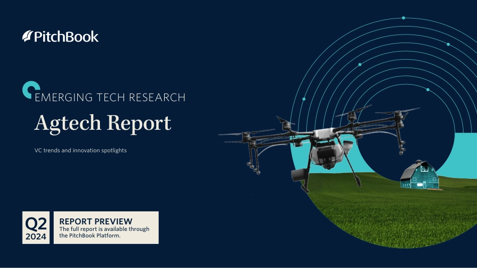 PitchBook-2024年二季度Agtech报告（英）-2024-11页_第1页